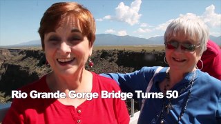 Rio Grande Gorge Bridge Turns 50