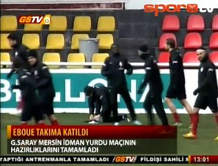 Emmanuel Eboue ayağının tozuyla antrenmana çıktı!