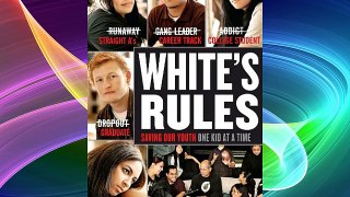 White's Rules: Saving Our Youth One Kid at a Time Free Download Book