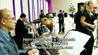 Orquesta Henry Cabrejos