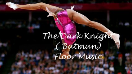 The Dark Knight ( Batman) Gymnastics Floor Music