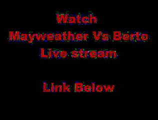 How To Order  Mayweather Vs Berto Pay Per View Boxing | live stream,direc tv|