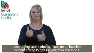 Cooking tips for people with diabetes - BSL and subtitled version