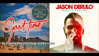 Owl City & Carly Rae Jepsen vs. Jason Derulo - Want to Want a Good Time (Mashup!)