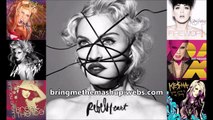 Living For Love Mega-Mashup (Madonna, Britney, Gaga, Rihanna, P!nk, Kesha & Katy)
