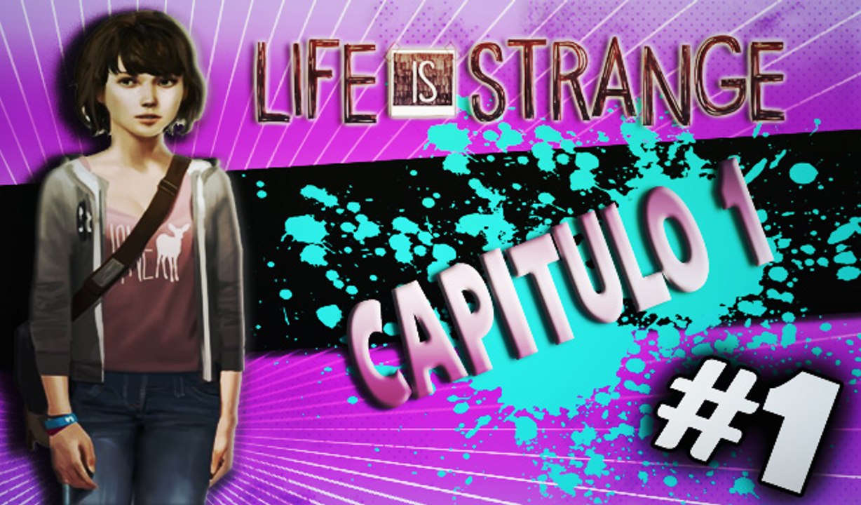Life Is Strange  // Episodio 1 // Tengo poderes!! #1