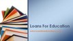 Loans For Education - Easy And Convenient Finance Offer For Higher Study