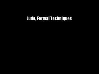 Judo Formal Techniques Download Free Books