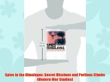 Spies in the Himalayas: Secret Missions and Perilous Climbs (Modern War Studies) Free Download