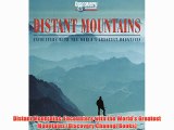 Distant Mountains: Encounters with the World's Greatest Mountains (Discovery Channel Books)