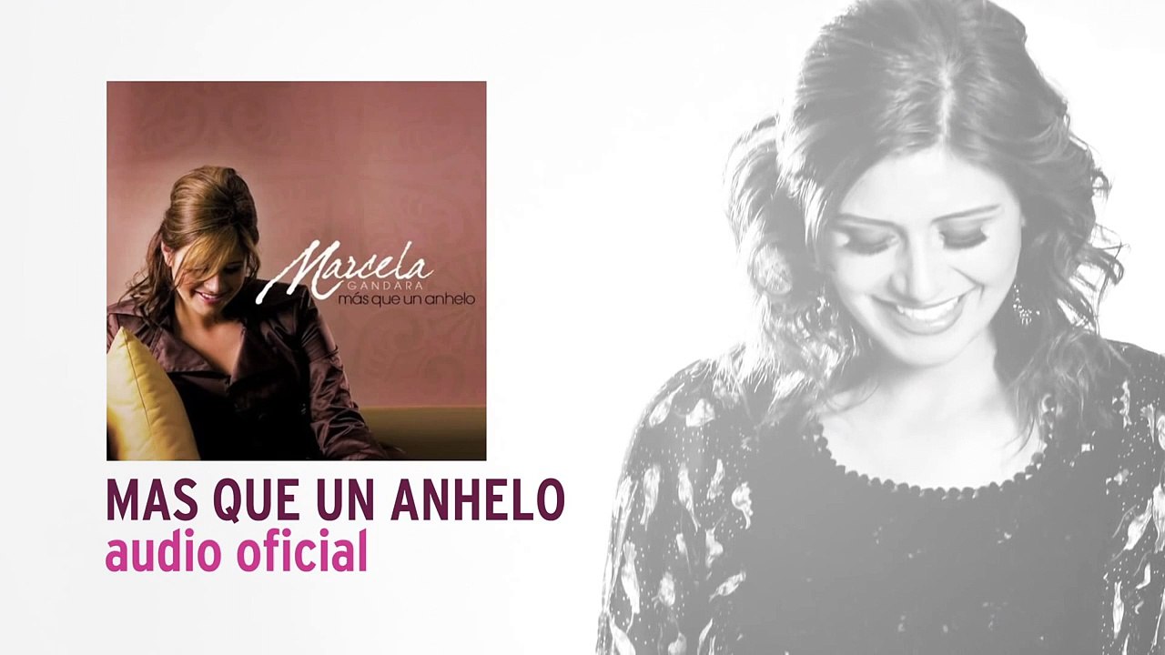 Mas Que Un Anhelo - Marcela Gandara [Audio Oficial]