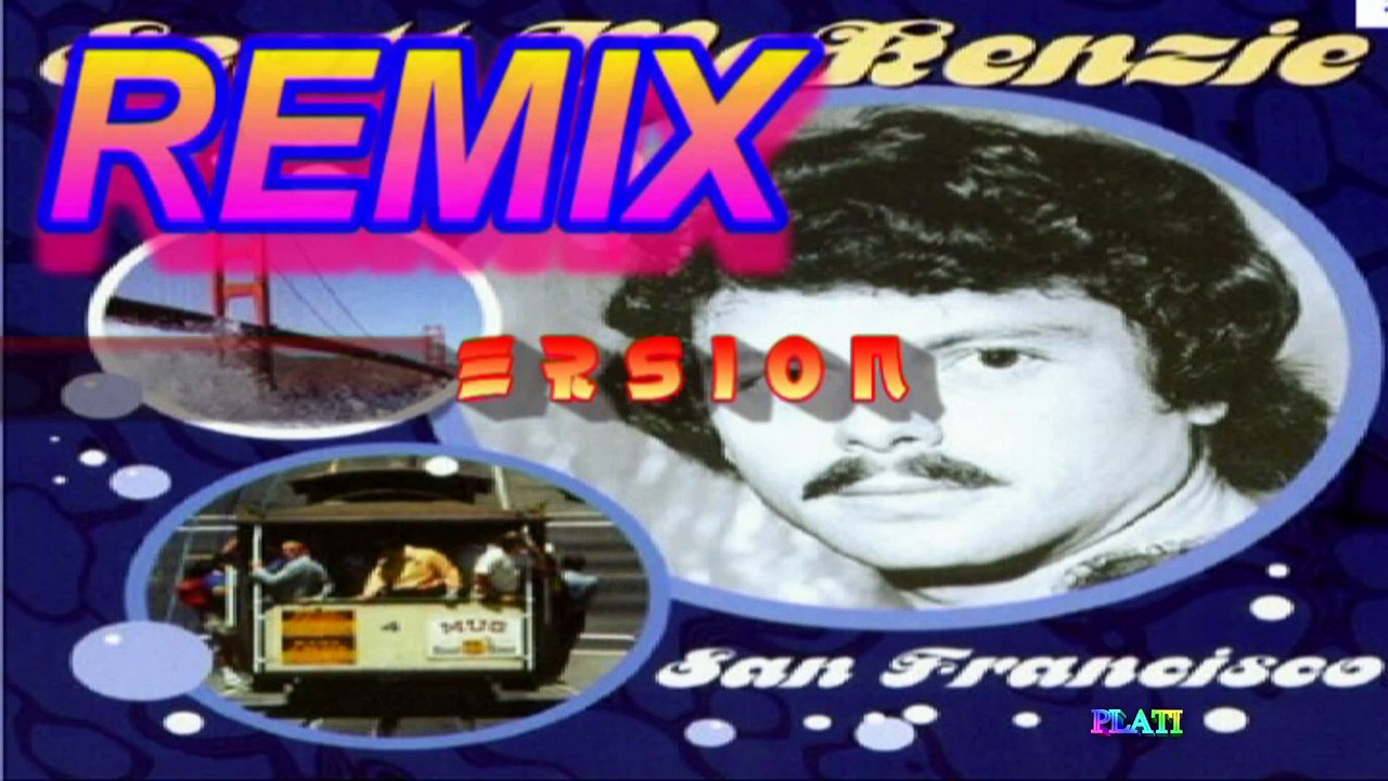 Scott MacKenzie - San Francisco (REMIX)