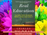 Real Education: Four Simple Truths for Bringing America's Schools Back to Reality Download