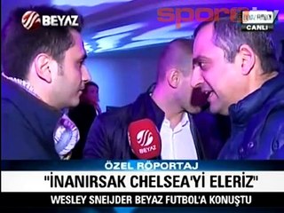 Wesley Sneijder: "Chelsea'yi eleyeceğimize inanmalıyız"