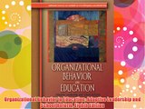 Organizational Behavior in Education: Adaptive Leadership and School Reform Eighth Edition
