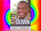 Lay It Down: How Letting Go Brings Out Your Best Download Free Book