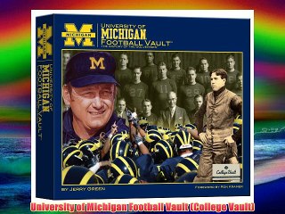 University of Michigan Football Vault (College Vault) Free Download