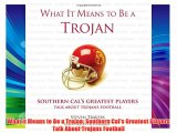 What It Means to Be a Trojan: Southern Cal's Greatest Players Talk About Trojans Football Free