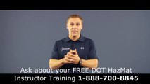 Free Dot Hazmat Instructor Training Course Fresno, Ca    Call 1-888-700-8845