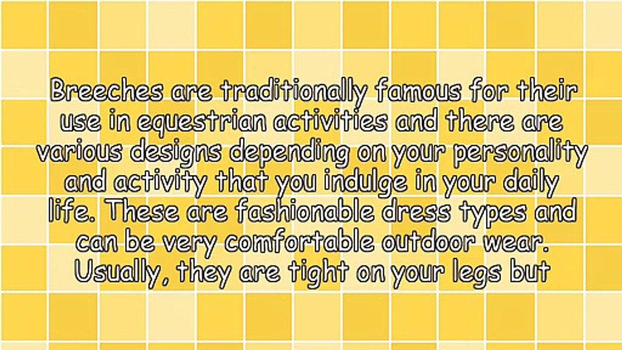 Nice Breeches Can Provide Much Use To Experts And Hobbyists Alike