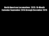 North American Locomotives  2015: 16-Month Calendar September 2014 through December 2015 Download