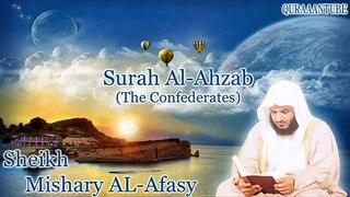 Mishary al-afasy Surah Al-Ahzab ( full ) with audio english translation