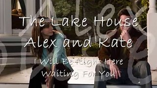 The Lake House - I Will Be Right Here Waiting For You