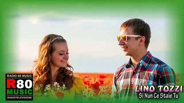 LINO TOZZI Si Nun Ce Staie Tu ALTA QUALITA' HD