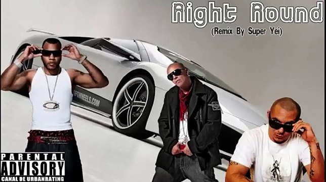 Flo Rida Ft Alexis y Pitbull - Right Round (Remix By Super Yei)