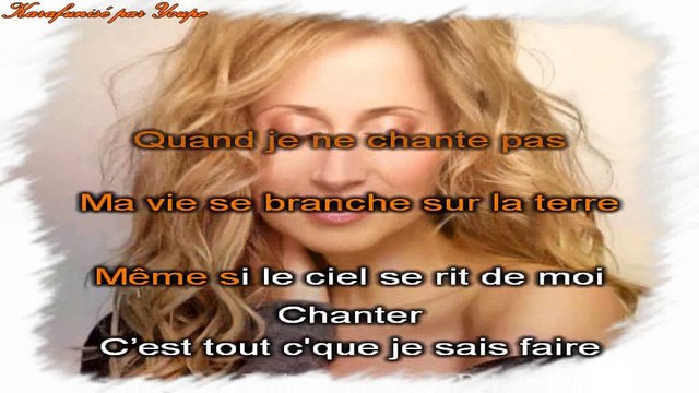 Karaoké - Lara Fabian - Quand je ne chante pas