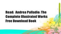 Read:  Andrea Palladio: The Complete Illustrated Works  Free Download Book