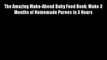 The Amazing Make-Ahead Baby Food Book: Make 3 Months of Homemade Purees in 3 Hours FREE DOWNLOAD