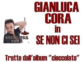 Gianluca Cora - Se non ci sei by IvanRubacuori88