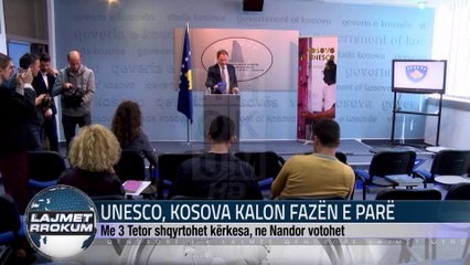 UNESCO, KOSOVA KALON FAZËN  E PARË
