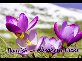 Abraham Hicks ~ Cut Out The Middle Man