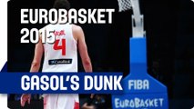Pau Gasol dunks it nice & easy - EuroBasket 2015