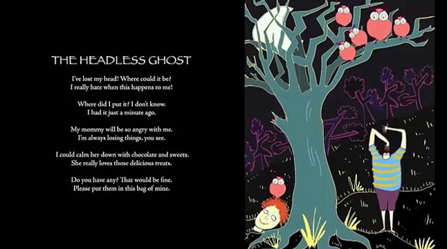 Halloween Poems - THE HEADLESS GHOST from SPOOKY SPOOKY SCARY NIGHT