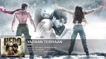 Yadaan Teriyaan Full AUDIO Song | Hero | Sooraj Pancholi , Athiya Shetty | Shipra Goyal T-Series