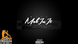 Will ft. Rayven Justice - Mob In It [Prod. Nawabi]