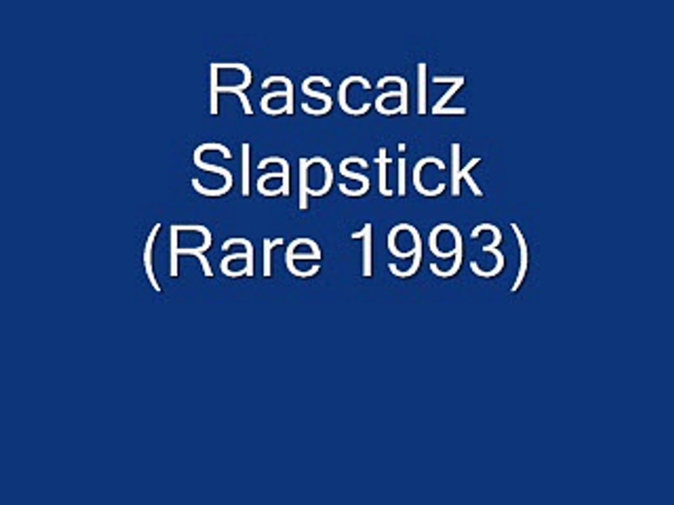 The Rascalz Slapstick (Rare 1993)
