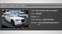 2015 Chrysler 300 Miami Lakes FL J5H22642