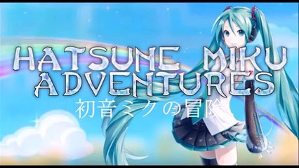 Hatsune Miku Adventures - Episode 1 - Miku Takes Over Nintendo