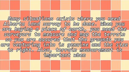 How To Get Good Alberta Land Survey Services