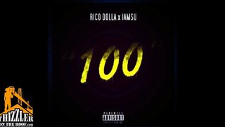 Rico Dolla ft. iamsu! - 100