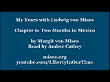 My Years with Ludwig von Mises (Chapter 6: Two Months in Mexico) by Margit von Mises