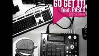 DJ Fatte feat. Rasco - Go Get It!