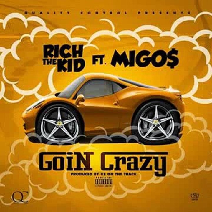 Rich The Kid - Going Crazy Ft. Migos (NEW 2014)   @girbaudtx