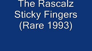 The Rascalz Sticky Fingers (rare 1993)