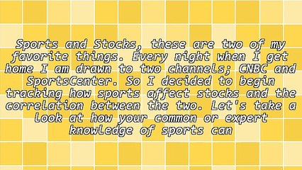 Trade Stocks Based on Sports Knowledge