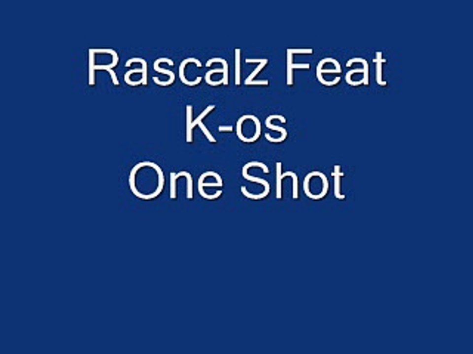 Rascalz Feat K-os One Shot